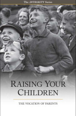 Integrity 2 - Raising Your Children